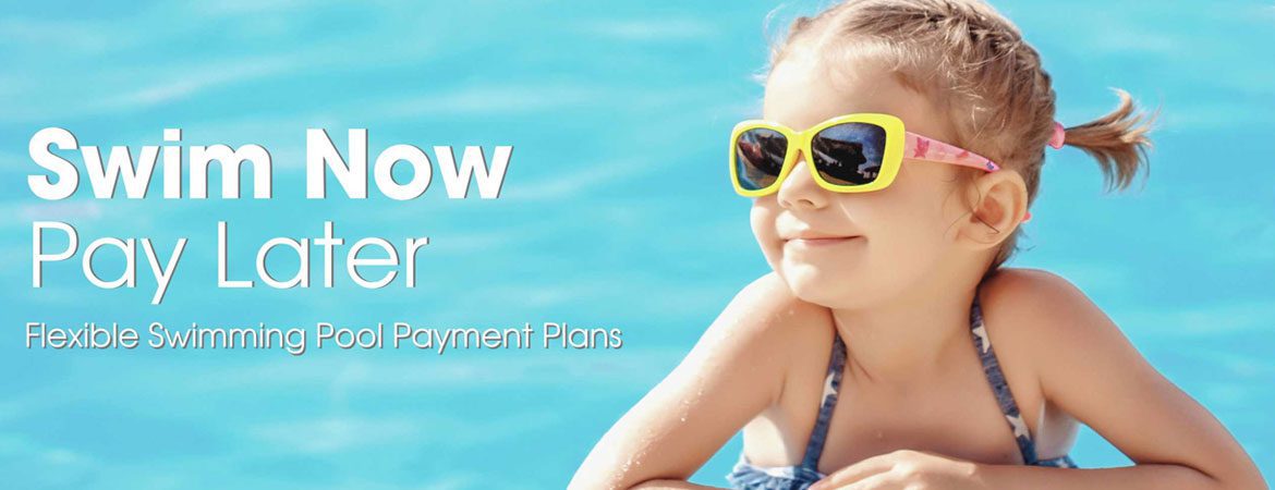 Flexible Swimming Pool Payment Plans